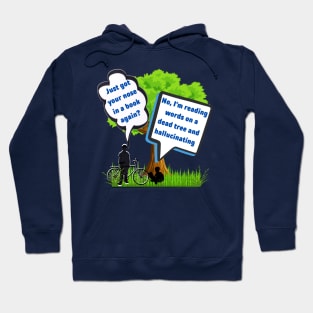 Book worm humor Hoodie